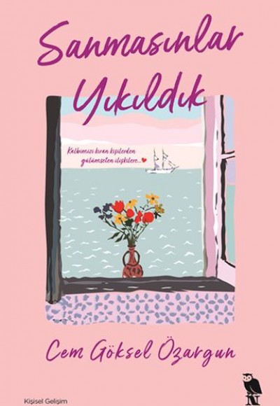 Sanmasınlar Yıkıldık Sanmasınlar Yıkıldık
