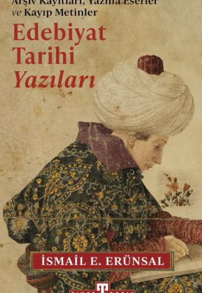 Edebiyat Tarihi Yazıları Edebiyat Tarihi Yazıları