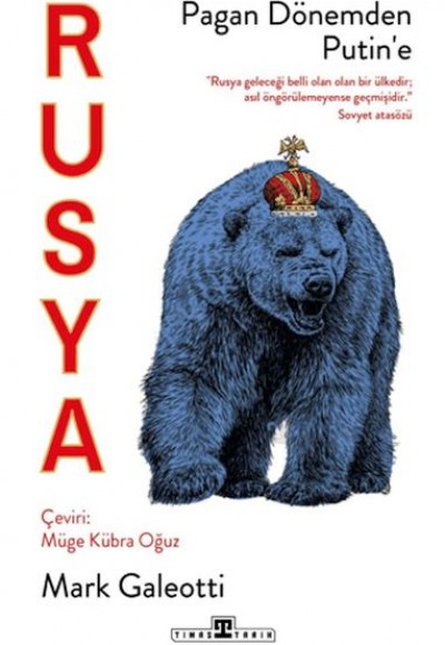 Rusya: Pagan Dönemden Putin'e Rusya: Pagan Dönemden Putin'e