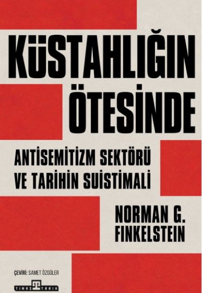 Küstahlığın Ötesinde