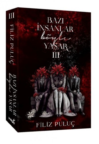 Bazı İnsanlar Böyle Yaşar 3 Bazı İnsanlar Böyle Yaşar 3