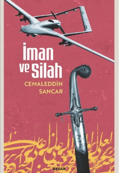 İman ve Silah İman ve Silah