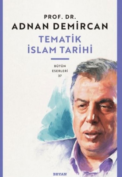 Tematik İslam Tarihi Tematik İslam Tarihi