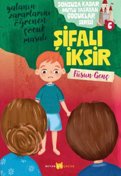 Sonsuza Kadar Mutlu Yaşayan Çocuklar Serisi -6 Şifalı İksir Sonsuza Kadar Mutlu Yaşayan Çocuklar Serisi -6 Şifalı İksir