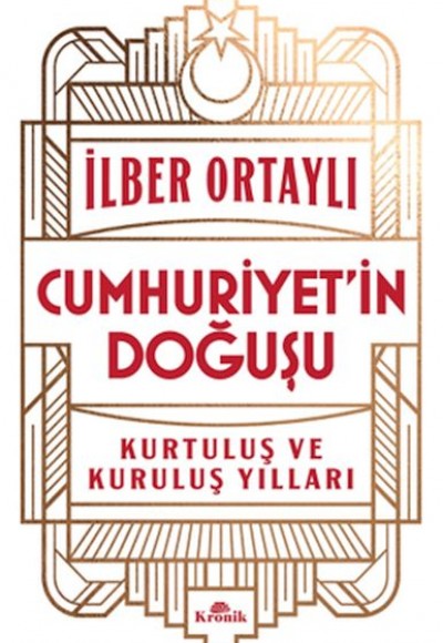 Cumhuriyet’in Doğuşu Kurtuluş ve Kuruluş Yılları Cumhuriyet’in Doğuşu Kurtuluş ve Kuruluş Yılları