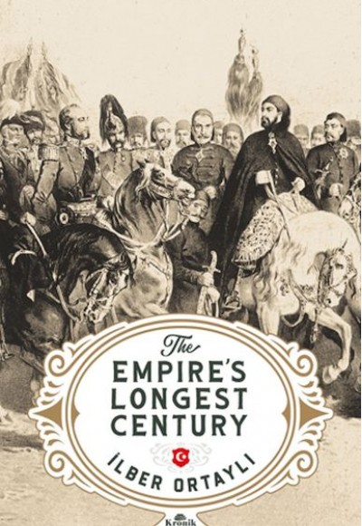 The Empire’s Longest Century