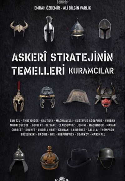 Askeri Stratejinin Temelleri Kuramcılar
