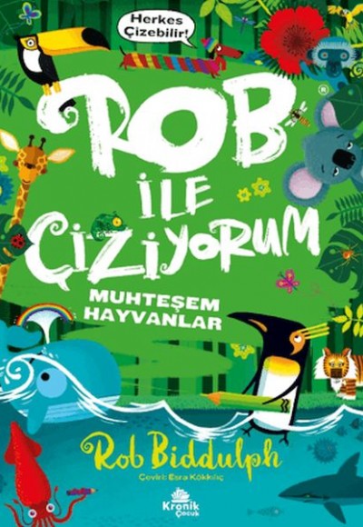 Rob ile Çiziyorum 2 Muhteşem Hayvanlar Rob ile Çiziyorum 2 Muhteşem Hayvanlar