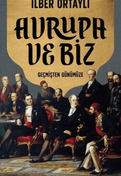 Avrupa ve Biz Avrupa ve Biz