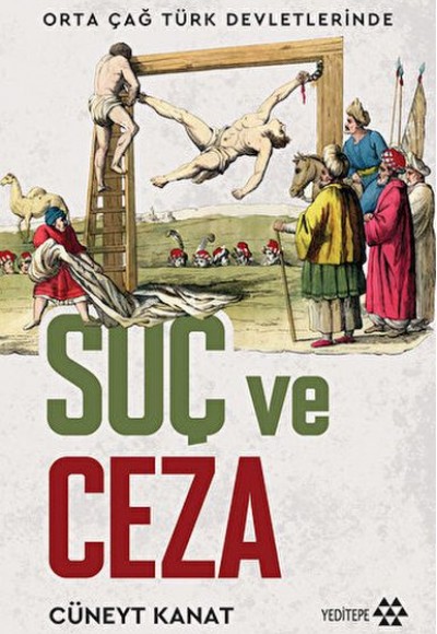 Orta Çağ Devletlerinde Suç Ve Ceza Orta Çağ Devletlerinde Suç Ve Ceza