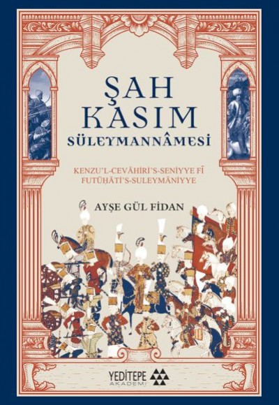 Şah Kasım Süleymannâmesi Şah Kasım Süleymannâmesi