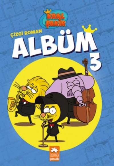 Kral Şakir Çizgi Roman Albüm 3 Kral Şakir Çizgi Roman Albüm 3