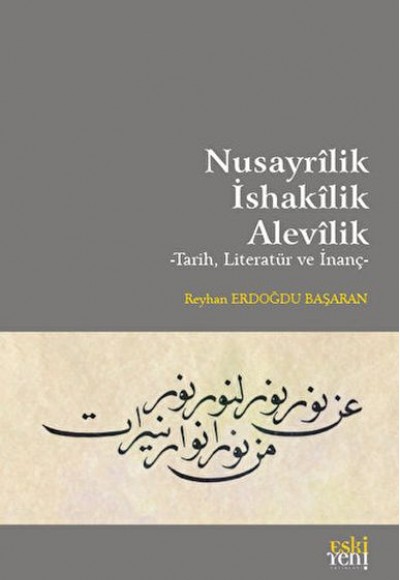 Nusayrilik İshakilik Alevilik Nusayrilik İshakilik Alevilik