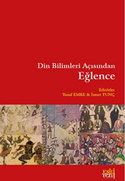 Din Bilimleri Açısından Eğlence Din Bilimleri Açısından Eğlence