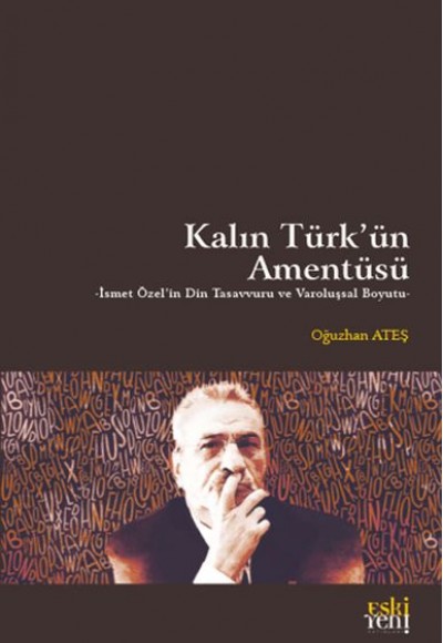 Kalın Türk'ün Amentüsü Kalın Türk'ün Amentüsü