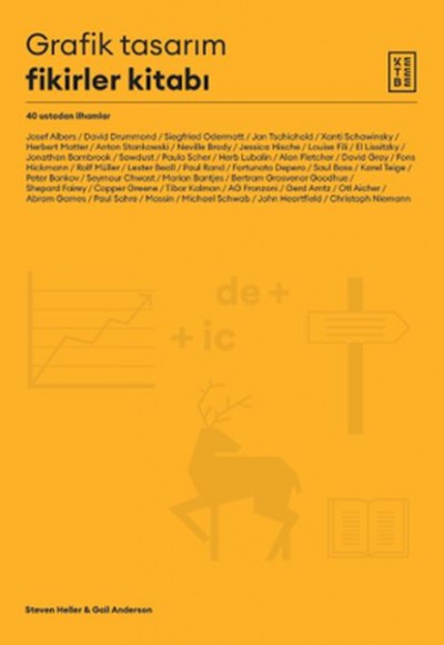 Grafik Tasarım Fikirler Kitabı - 40 Ustadan İlhamlar Grafik Tasarım Fikirler Kitabı - 40 Ustadan İlhamlar