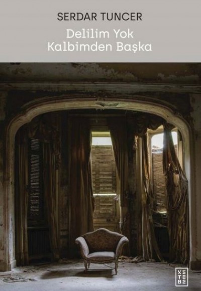 Delilim Yok Kalbimden Başka Delilim Yok Kalbimden Başka
