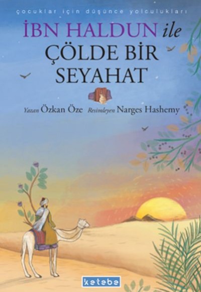 İbn Haldun ile Çölde Bir Seyahat İbn Haldun ile Çölde Bir Seyahat