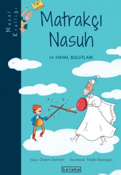 Masal Krallığı - Matrakçı Nasuh ve Hayal Bulutları Masal Krallığı - Matrakçı Nasuh ve Hayal Bulutları