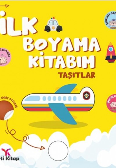 İlk Boyama Kitabım Taşıtlar İlk Boyama Kitabım Taşıtlar