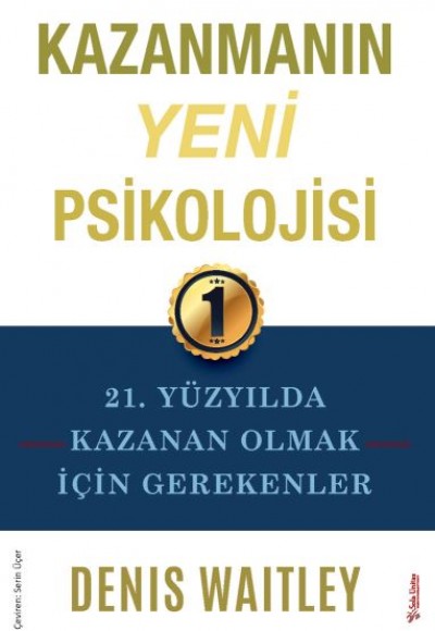 Kazanmanın Yeni Psikolojisi Kazanmanın Yeni Psikolojisi