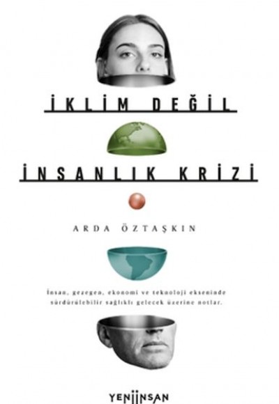 İklim Değil İnsanlık Krizi İklim Değil İnsanlık Krizi