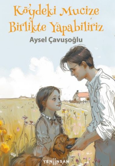 Köydeki Mucize Birlikte Yapabiliriz Köydeki Mucize Birlikte Yapabiliriz