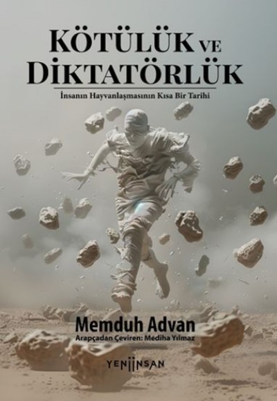 Kötülük ve Diktatörlük Kötülük ve Diktatörlük