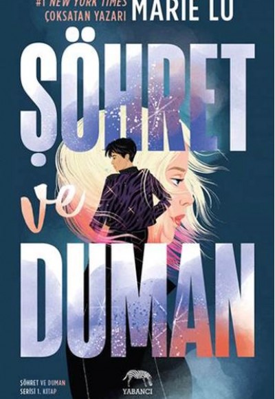 Şöhret ve Duman Şöhret ve Duman