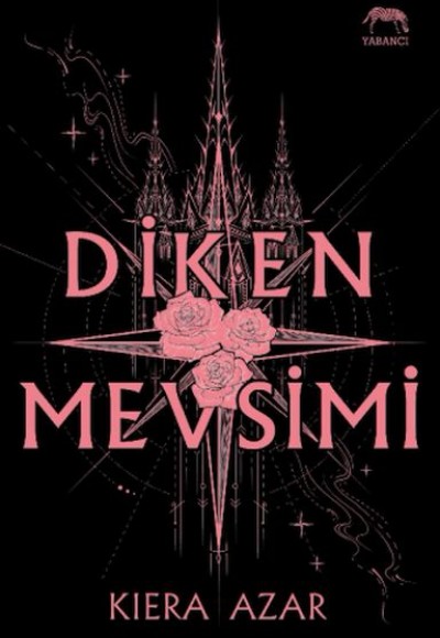 Diken Mevsimi (Yan Boyamalı-Ciltli)