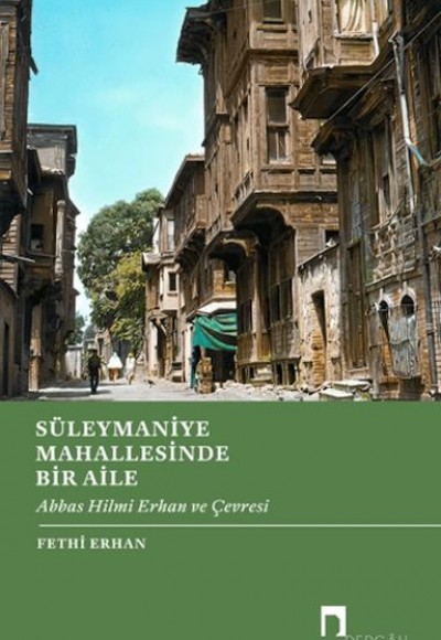 Süleymaniye Mahallesinde Bir Aile Süleymaniye Mahallesinde Bir Aile