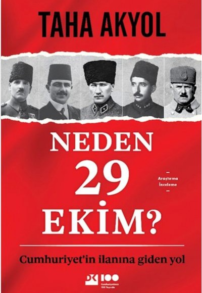 Neden 29 Ekim? Cumhuriyetin İlanına Giden Yol Neden 29 Ekim? Cumhuriyetin İlanına Giden Yol