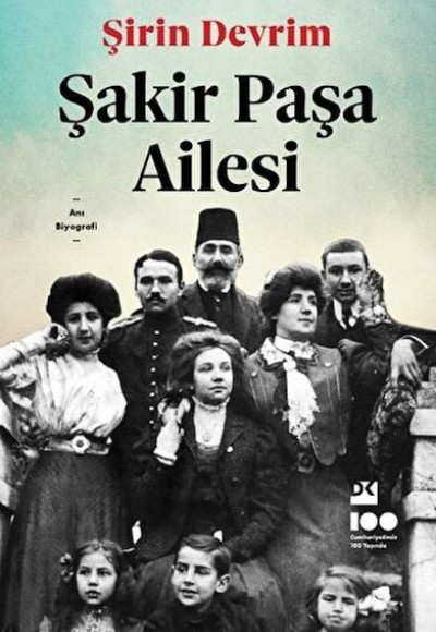 Şakir Paşa Ailesi Şakir Paşa Ailesi