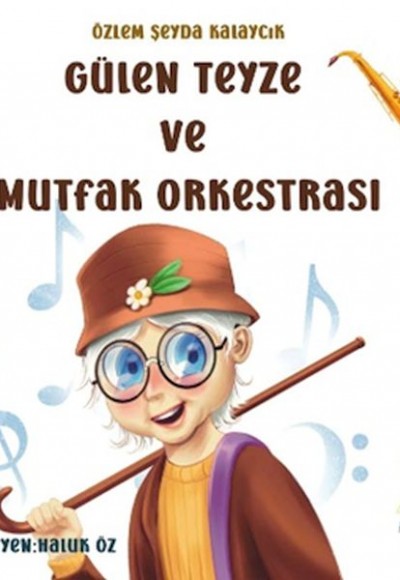 Gülen Teyze ve Mutfak Orkestrası Gülen Teyze ve Mutfak Orkestrası