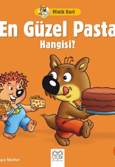Minik Kurt En Güzel Pasta Hangisi - İlk Okuma Kitapları Minik Kurt En Güzel Pasta Hangisi - İlk Okuma Kitapları