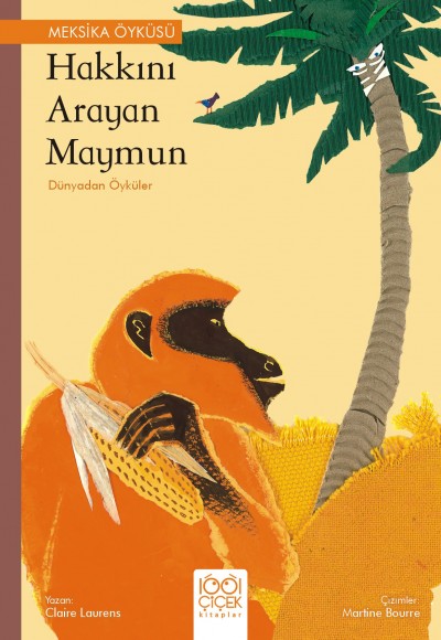 Hakkını Arayan Maymun - Dünyadan Öyküler Hakkını Arayan Maymun - Dünyadan Öyküler