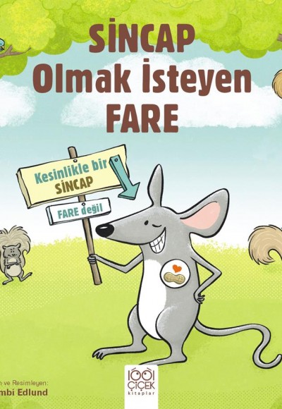Sincap Olmak İsteyen Fare Sincap Olmak İsteyen Fare