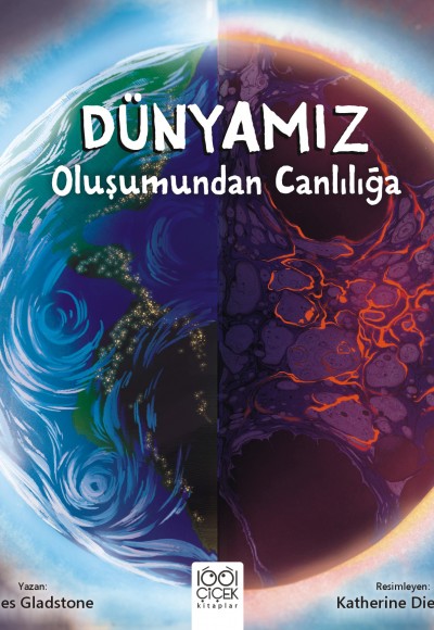Dünyamız - Oluşumundan Canlılığa Dünyamız - Oluşumundan Canlılığa