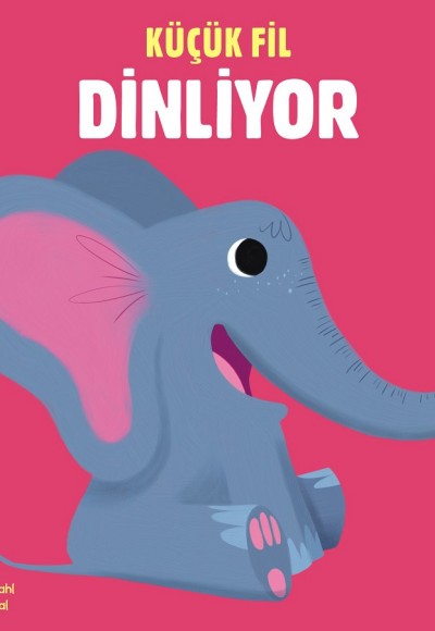 Küçük Fil Dinliyor Küçük Fil Dinliyor