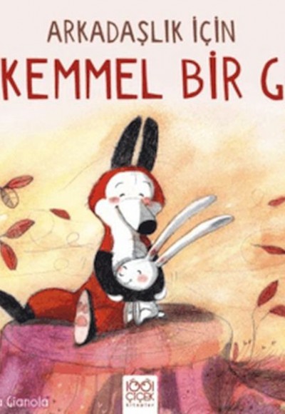 Arkadaşlık İçin Mükemmel Bir Gün Arkadaşlık İçin Mükemmel Bir Gün