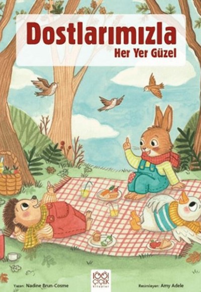 Dostlarımızla Her Yer Güzel Dostlarımızla Her Yer Güzel