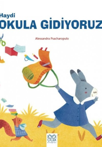 Haydi Okula Gidiyoruz! Haydi Okula Gidiyoruz!