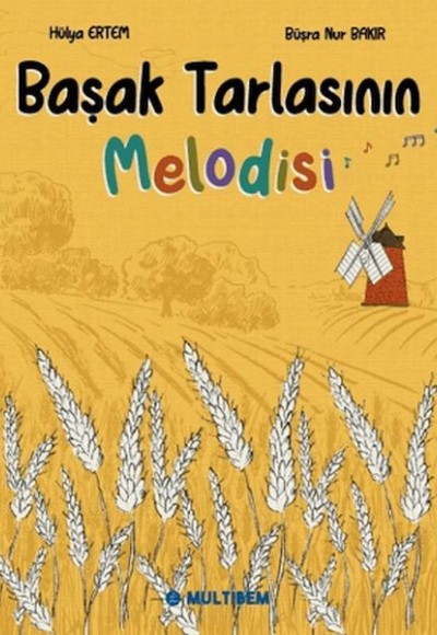 Başak Tarlasının Melodisi Başak Tarlasının Melodisi