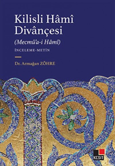 Kilisli Hami Divançesi Kilisli Hami Divançesi