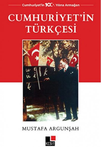 Cumhuriyet'in Türkçesi Cumhuriyet'in Türkçesi