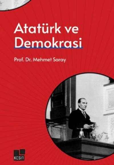 Atatürk ve Demokrasi Atatürk ve Demokrasi