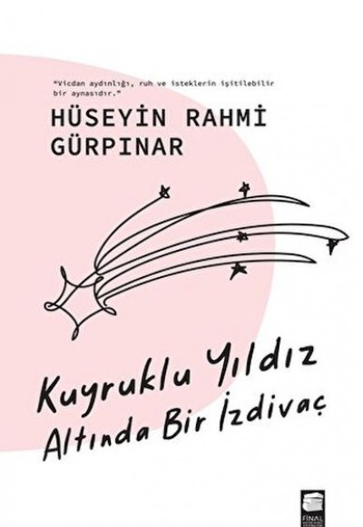 Kuyruklu Yıldız Altında Bir İzdivaç Kuyruklu Yıldız Altında Bir İzdivaç