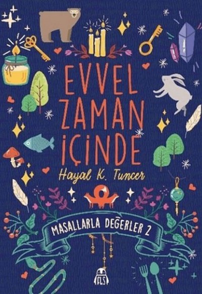 Evvel Zaman İçinde - Masallarla Değerler 2 Evvel Zaman İçinde - Masallarla Değerler 2