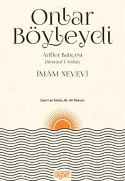Onlar Böyleydi - Arifler Bahçesi (Büstanü'l-Arifin) Onlar Böyleydi - Arifler Bahçesi (Büstanü'l-Arifin)