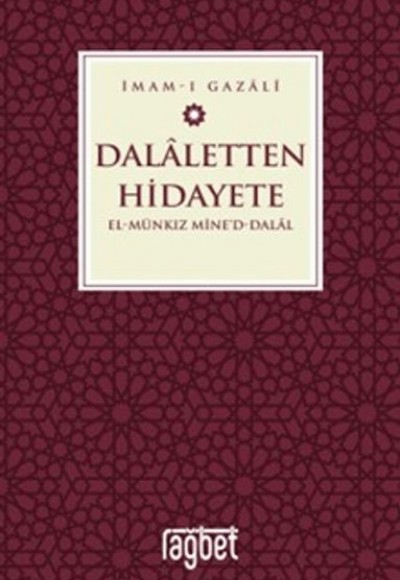 Dalaletten Hidayete - El Munkız Mined Dalal Dalaletten Hidayete - El Munkız Mined Dalal